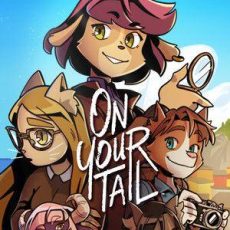 On Your Tail